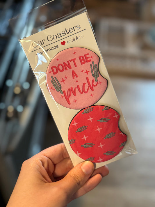 Don’t Be a Pr**k Coaster