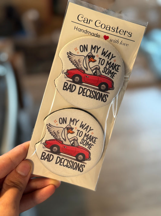 Bad Decisions Coaster
