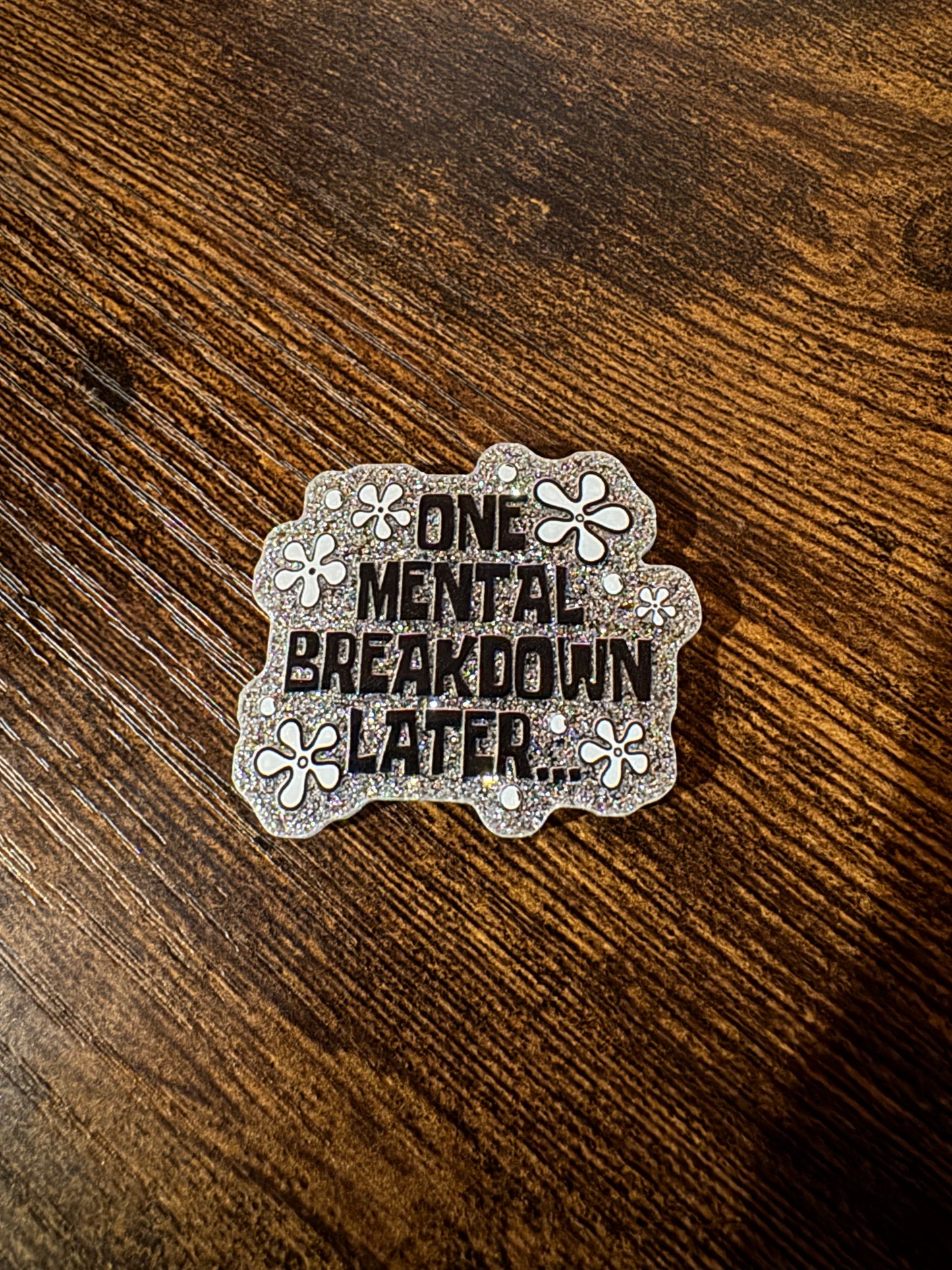 Mental Breakdown Magnet